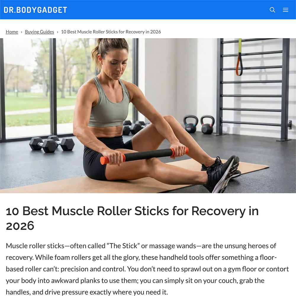 DR. Body Gadget - 10 Best Muscle Roller Sticks for Recovery in 2026.
